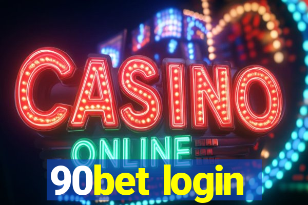 90bet login